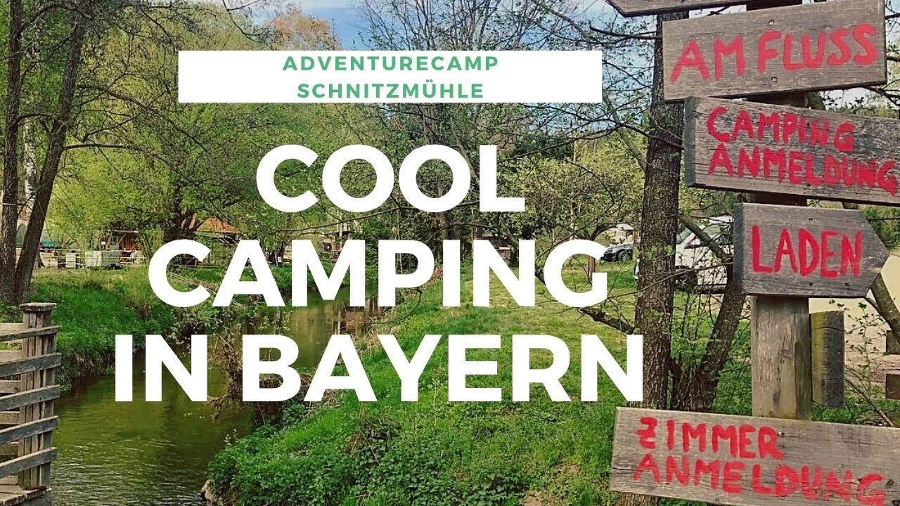 Adventure Camp Schnitzmühle - Cool Campen in Bayern #natur #lagerfeuer ...