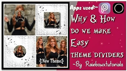 Why & How do we make Theme Dividers