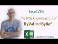 Excel VBA: The Little-known secrets of ByVal and ByRef