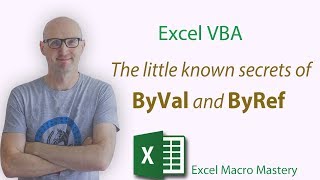 Excel VBA: The Littleknown secrets of ByVal and ByRef