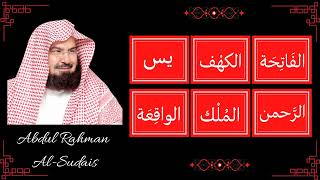 ∥ Abdul Rahman Al Sudais ∥ Al-Fatiha, Al-Kahf, Yaseen, Ar-Rahman, Al-Mulk, Al-Waqi'a ∥ by Islamic Library 9,331 views 1 year ago 59 minutes