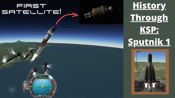 History Through KSP: Sputnik 1 and R-7 Rocket! (Making History DLC)
