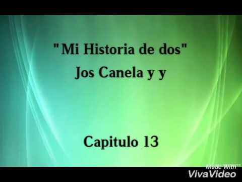 Mi Historia de dos Jos y tu cap. 13 - YouTube