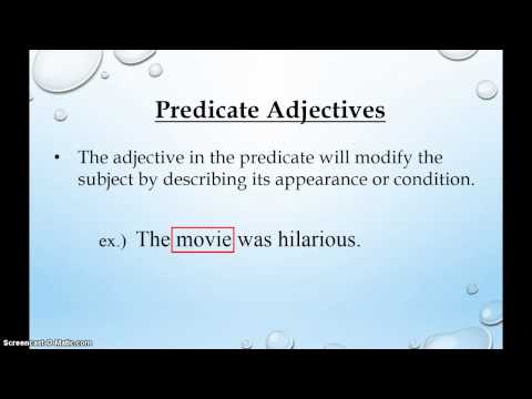 Predicate Adjectives & Predicate Nominatives