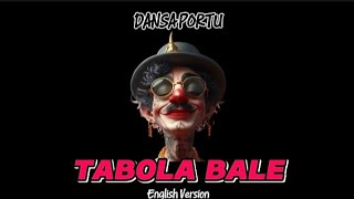 DANSA PORTU 🌴 ENGLISH VERSION || TABOLA BALE || JULEN KALE RMX TERBARU 2025