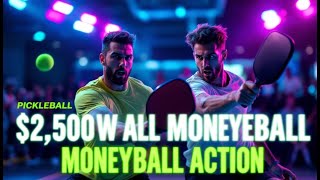 $2500 Pickleball Men's Doubles Moneyball Tournament First Round