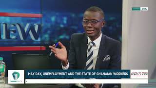 Why Ghana’s Growth Isn’t Creating Enough Jobs – Experts Explain | Point of View
