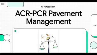 8 - ACR/PCR Explained: The New Standard for Airport Pavement Management screenshot 1