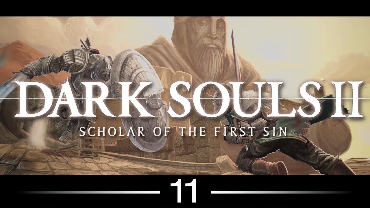 Dark Souls II Scholar Of The First Sin 011 The Lost Bastille YouTube dark-souls-ii-scholar-of-the-first-sin-011-the-lost-bastille-youtube