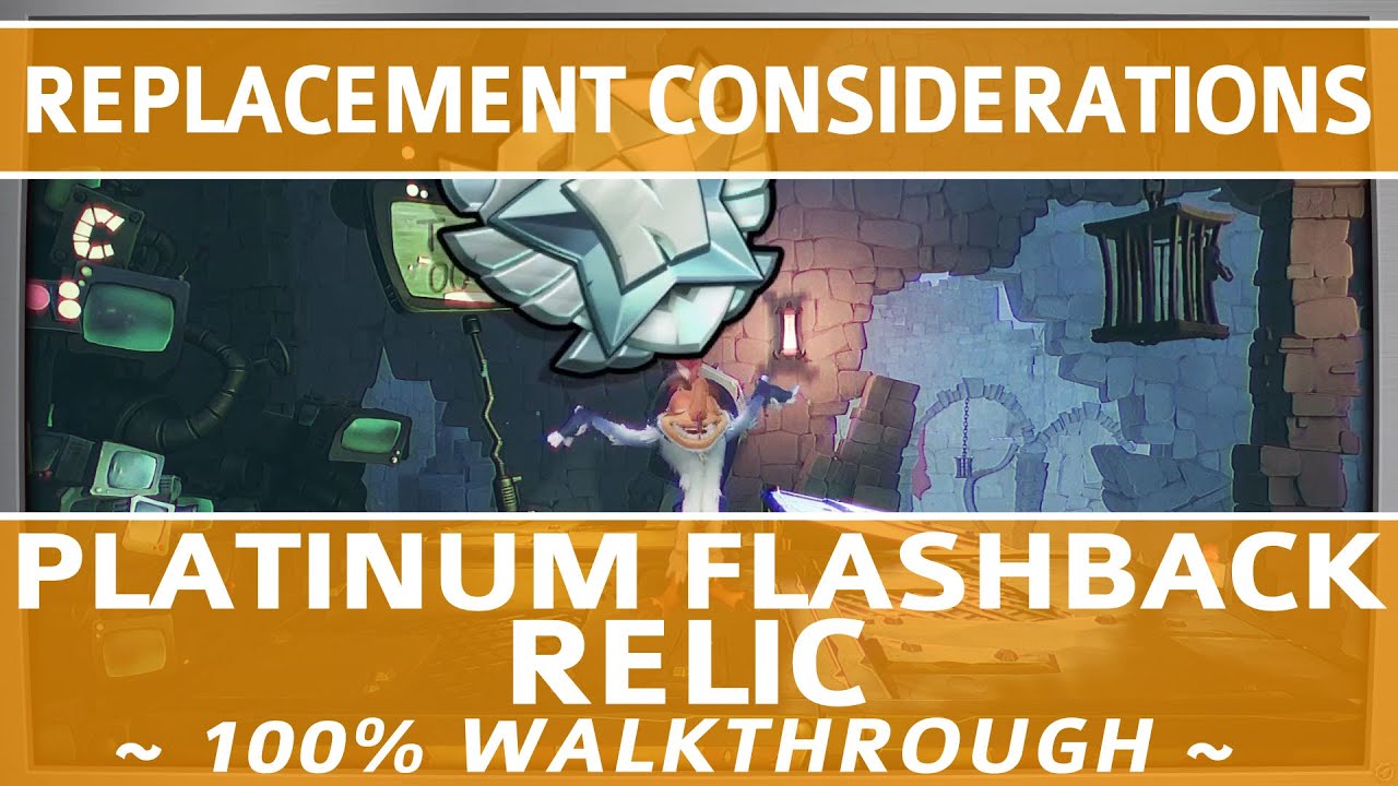 Crash Bandicoot 4 - Replacement Considerations 100% Walkthrough - Platinum Flashback Relic