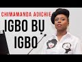' Igbo bụ Igbo ' by Chimamanda Ngozi Adichie - Keynote Speaker: 7th Igbo Conference