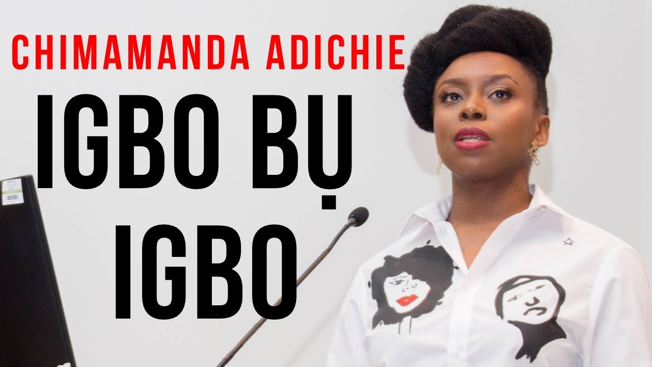 ' Igbo bụ Igbo ' by Chimamanda Ngozi Adichie - Keynote Speaker: 7th Igbo Conference