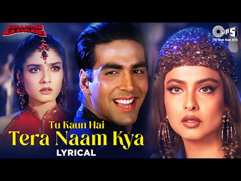 Tu Kaun Hai Tera Naam Kya - Lyrical | Khiladiyon Ka Khiladi | Kumar Sanu, Sadhana Sargam | 90's Hits