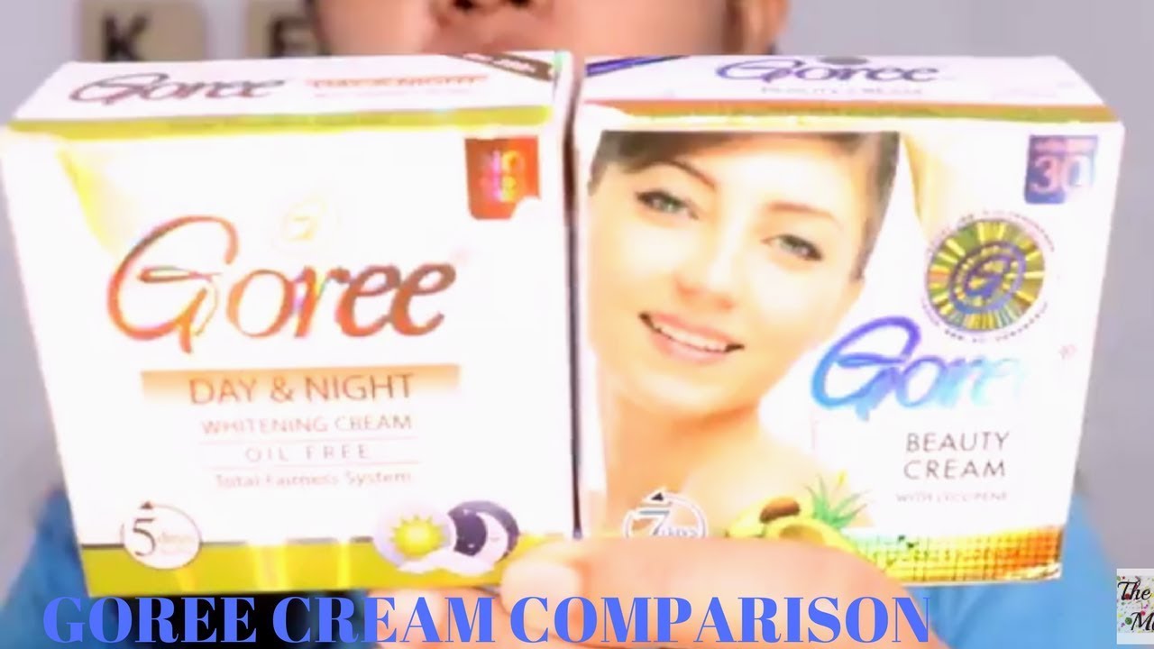 GOREE BEAUTY CREAM VS. GOREE DAY & NIGHT CREAM /COMPARISON ...