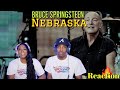 First Time Hearing Bruce Springsteen - “Nebraska” Reaction | Asia and BJ