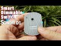 Sonoff D1 Smart Dimmer Switch