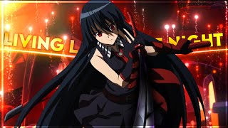Living Life In The Night - Akame Vs Esdeath Amvedit 4K Preset