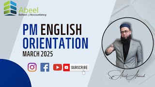 ACCA Performance Management (PM) | Orientation March 2025 | ABEEL AHMED Complete Roadmap To Acca Performance Management Step By Step Guide For 2025