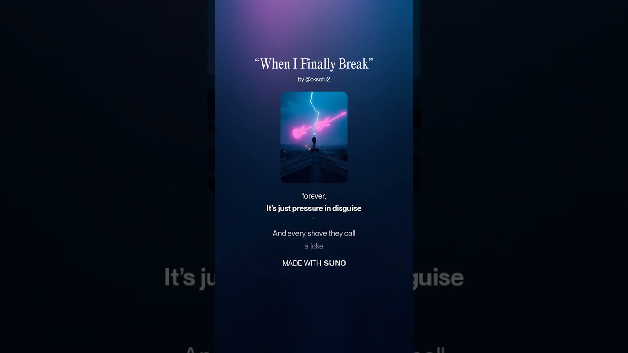 “When I Finally Break”