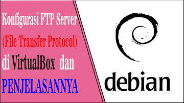 Konfigurasi FTP Server Debian 9 #5 Video SMK