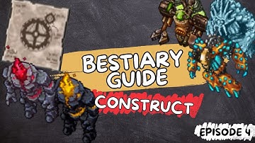 [Ultimate Bestiary Guide] Construct Category