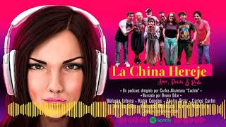 La China Hereje. Ep.3