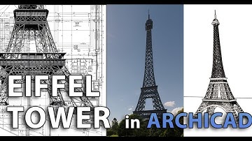Eiffel Tower in Archicad Tutorial