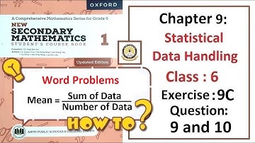 Exercise 9C Questions 9 and 10 (Mean) – Math Class 6 Army Public School (APS).