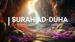 Beautiful Recitation: Surah Ad Duha by Sheikh Al Zain Mohamed Ahmed