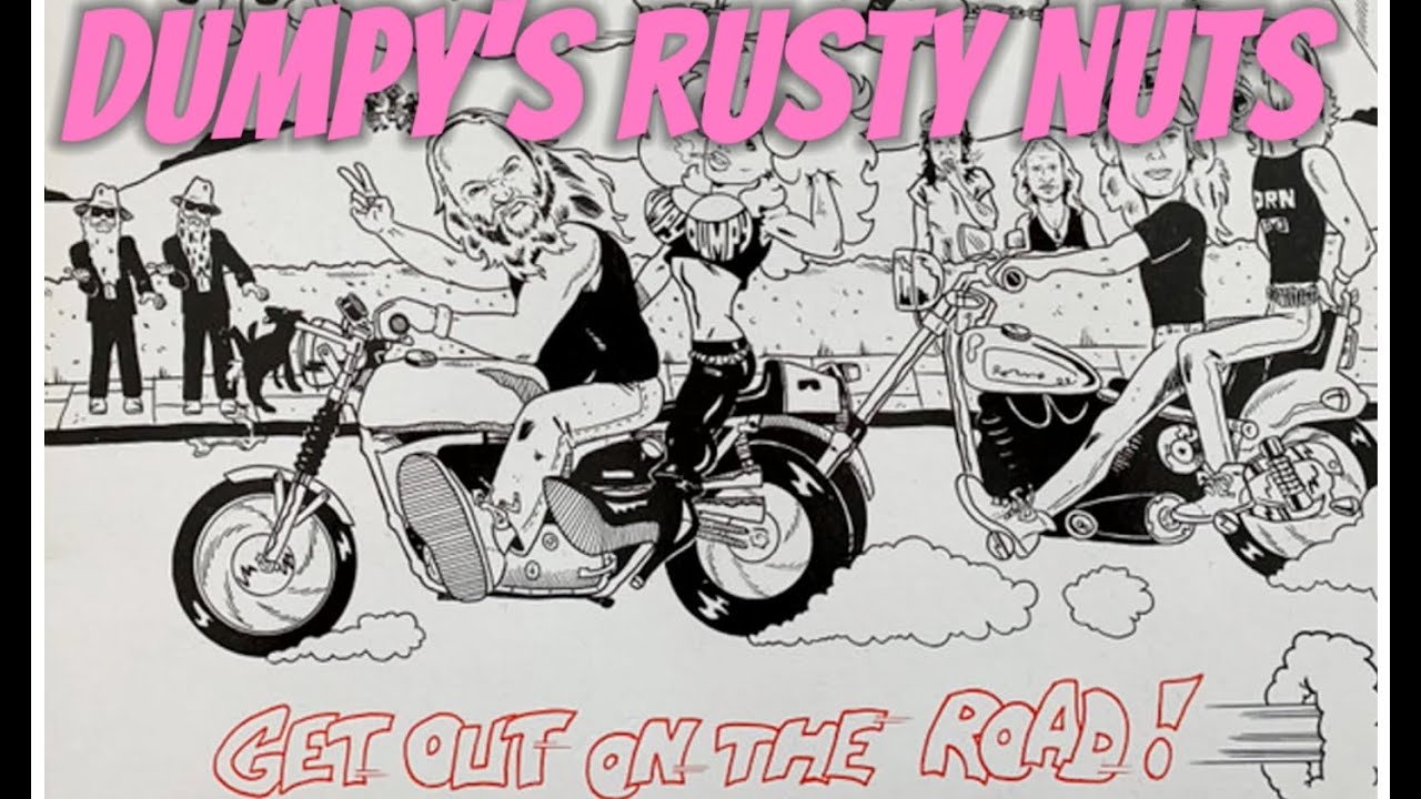 Dumpy's Rusty Nuts – Get Out On The Road!
