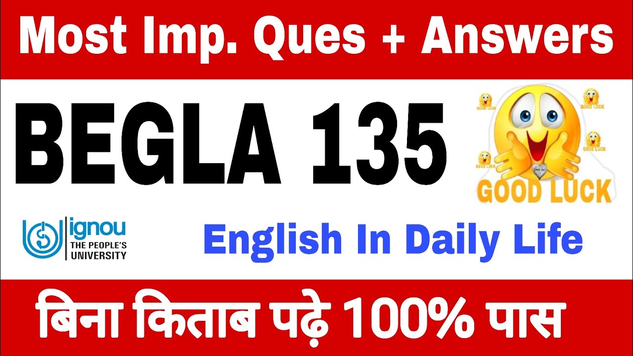 BEGLA 135 Important Questions with Answers | 🔥100% Pass | 