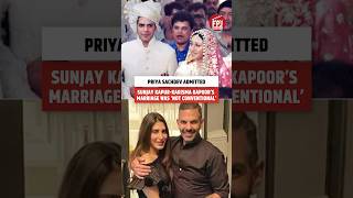 Priya Sachdev admits Sunjay Kapur & Karisma Kapoor’s marriage was ‘not conventional’