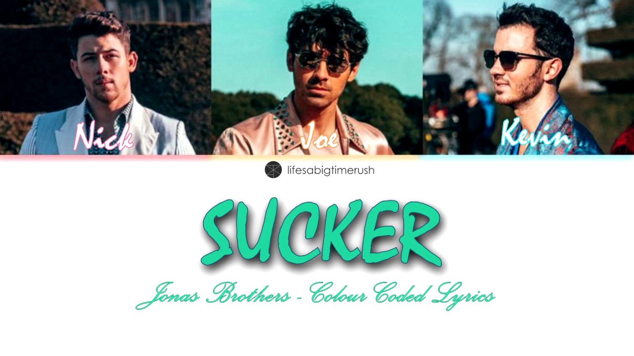 Sucker jonas brothers. Jonas brothers Sucker. Jonas brothers Sucker обложка. Sucker Jonas brothers клип фото. Jonas brothers Sucker перевод.