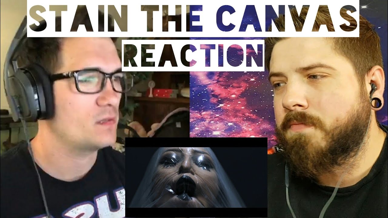 Stain The Canvas - Anima (Reaction)