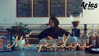 Fieya Julia - Menyendiri (Official Music Video)