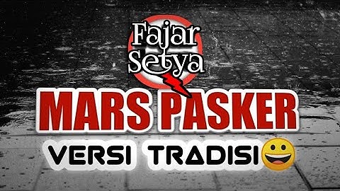 #marspasker  #laguikspi#fajarsetya #ikspi Mars Pasker versi tradisional - FajarSetya