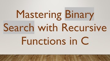 Mastering Binary Search with Recursive Functions in C