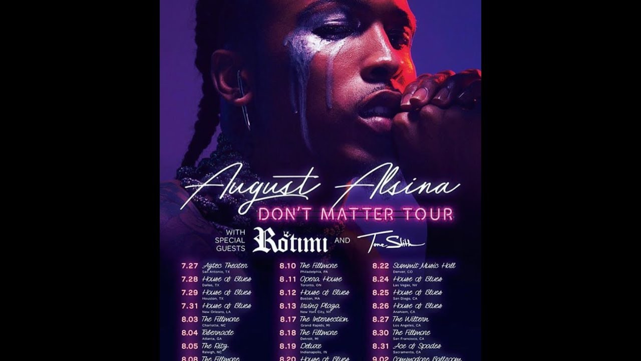 AUGUST ALSINA DON'T MATTER TOUR | MEET & GREET INCLUDED |