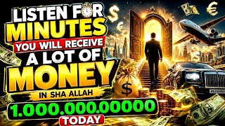AFTER 2 MINUTES YOU WILL RECEIVE A LOT OF MONEY – DUA FOR RIZQ AND WEALTH – DUA FOR RIZQ IMMEDIATELY