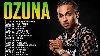 Ozuna - Sus Mejores Éxitos - Grandes Éxitos Mix - Full Album Completo Mas Popular 2026