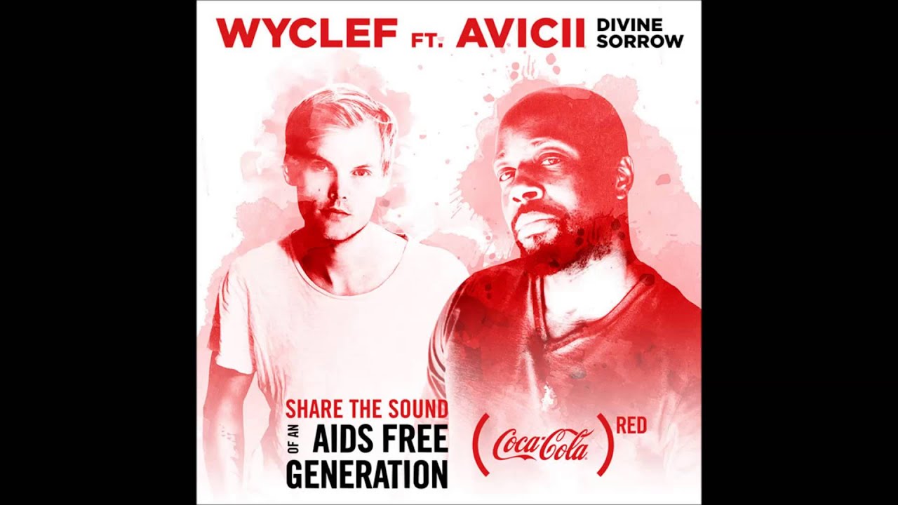Wyclef Jean Ft Avicii Divine Sorrow (Extended Version 'BY AVICII')