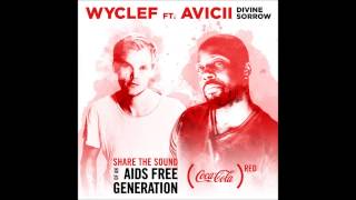 Wyclef Jean Ft Avicii Divine Sorrow (Extended Version 'BY AVICII')