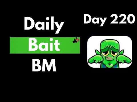 Secret Bait caught in 4k | Day 220 of Bm'ing Bait until Ryley 1v1's me