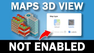 This Trick Enables 3D View in Google Maps screenshot 1