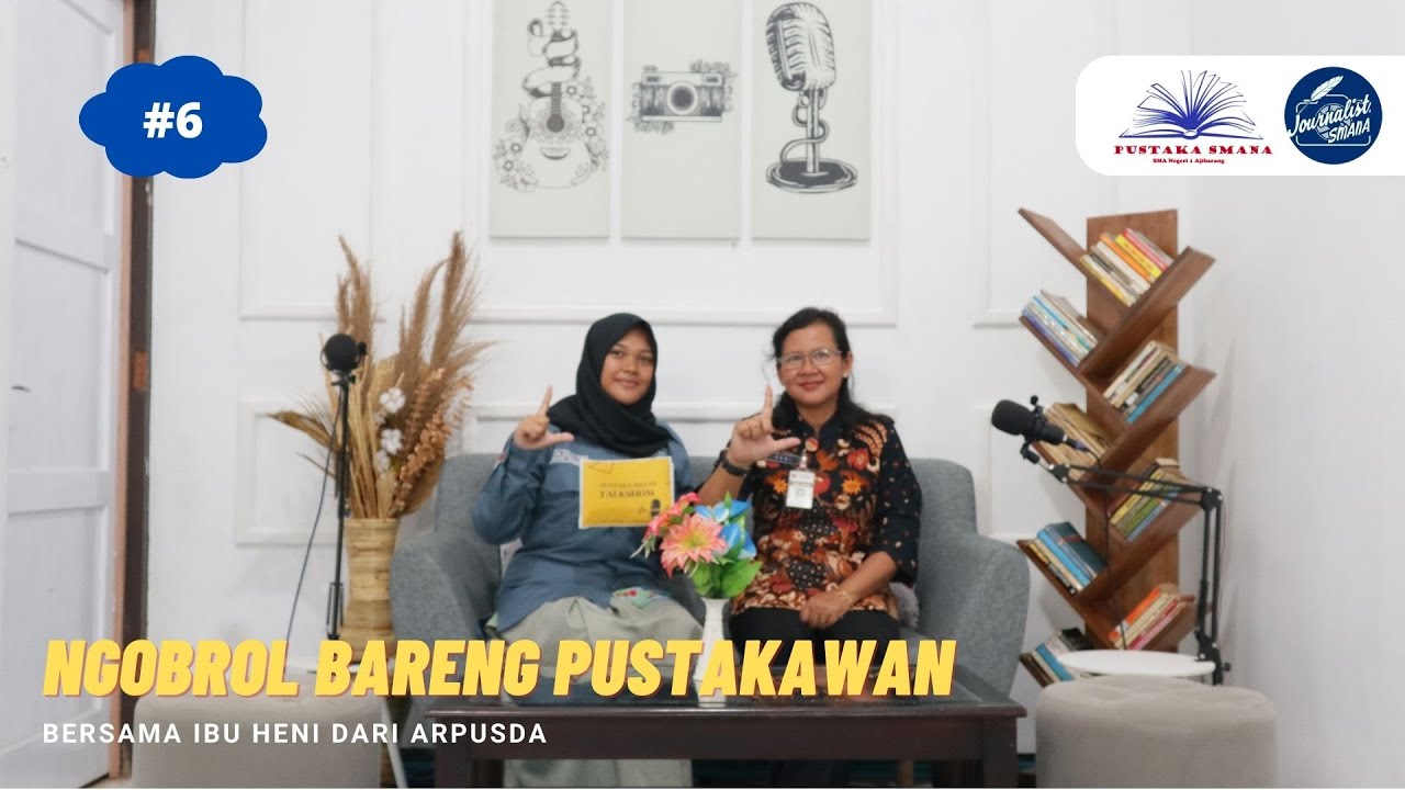 PUSTAKA SMANA TALKSHOW | NGOBROL BARENG PUSTAKAWAN DARI ARPUSDA