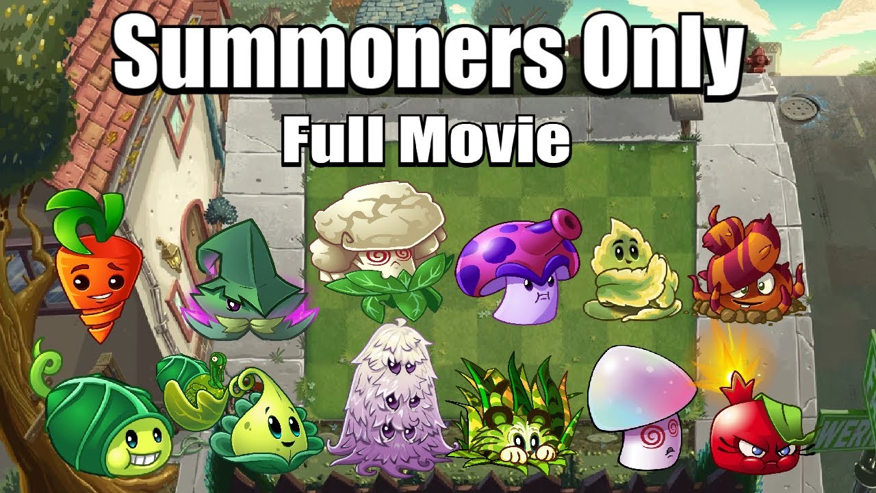 Can You Beat Plants Vs Zombies 2 With ONLY SUMMONERS (Full Movie)