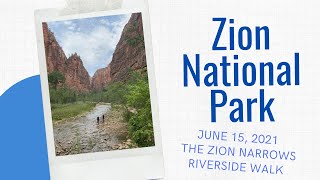 Zion National Park - The Narrows Riverside Walk Trail