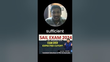 SAIL MANAGEMENT TRAINEE EXPECTED CUTOFF | POST EXAM GUIDANCE VIDEO ? (2024)
