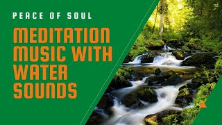Meditation Music With Water Sounds | Sleep Music, Water Sounds, Relaxing Music, Meditation Music
