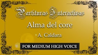 Alma del core KARAOKE FOR MEDIUM HIGH VOICE - A. Caldara - Key: A Major